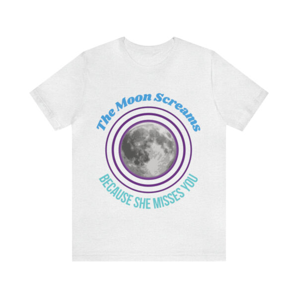 Why the Moon Screams T-Shirt